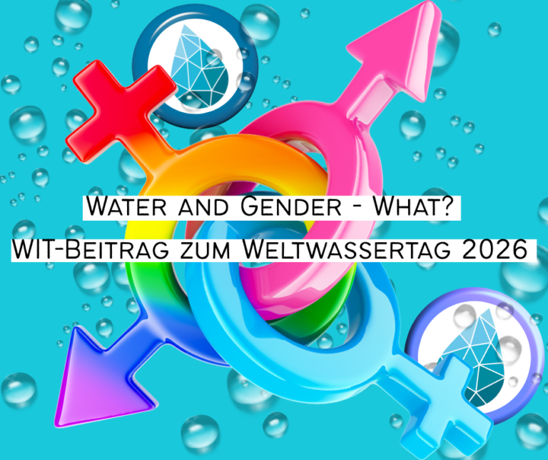 Mehr über den Artikel erfahren Weltwassertag 2026 „Water and Gender“ – what?